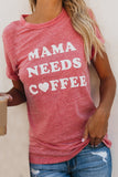 Mama Needs Coffee Tee - Mystique-Online