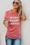 Mama Needs Coffee Tee - Mystique-Online